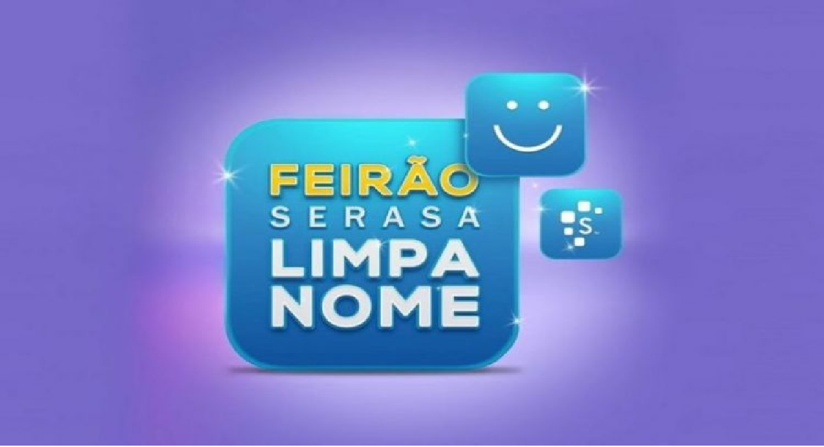 DÍVIDAS ZERADAS E NOME LIMPO! Serasa anuncia 99% de desconto nas dívidas