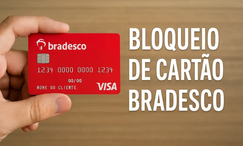 Como bloquear cartão Bradesco? Veja passo a passo pelo app, telefone e agência