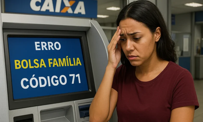 Código 71 Bolsa família: Entenda o que significa