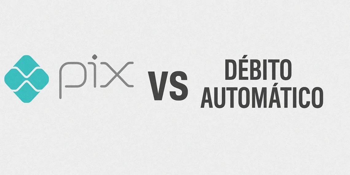 PIX vs Débito Automático. Foto: Montagem/Revista dos Benefícios