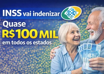 INSS se prepara para indenizar aposentados em quase R$100 mil – válido para todos os Estados do Brasil