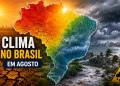 Temperaturas acima da média, alerta para baixa umidade e chuva intensa em parte do país: como agosto deve mudar o clima no Brasil e quais regiões exigem mais atenção